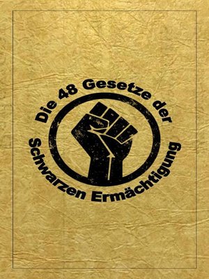Die 48 Gesetze Der Schwarzen Ermächtigung - ebook